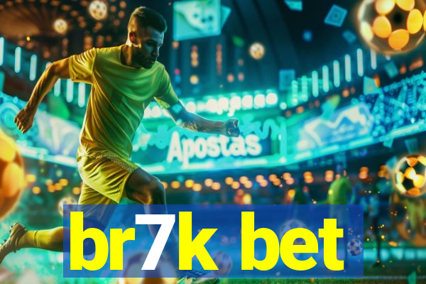 br7k bet